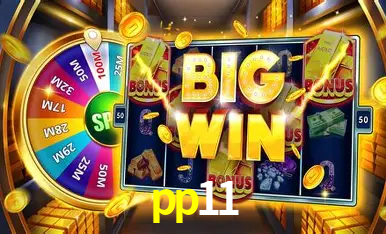 Descubra o Mundo do Cassino Online com pp11